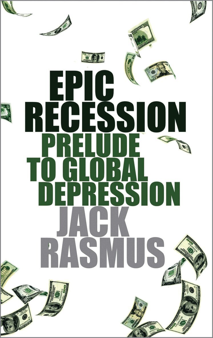 Jack Rasmus - Epic Recession, Inbunden. Tillgänglighet: Tillfälligt slut
