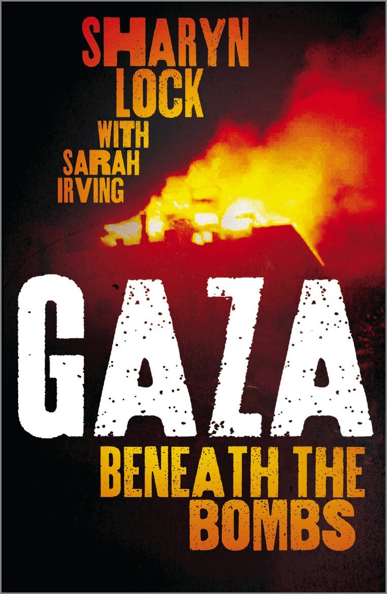 Sharyn Lock, Sarah Irving - Gaza, Häftad