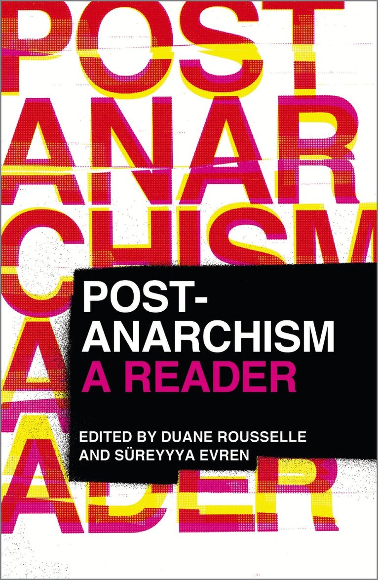Duane Rousselle, Süreyyya Evren - Post-Anarchism, Inbunden. Tillgänglighet: Tillfälligt slut