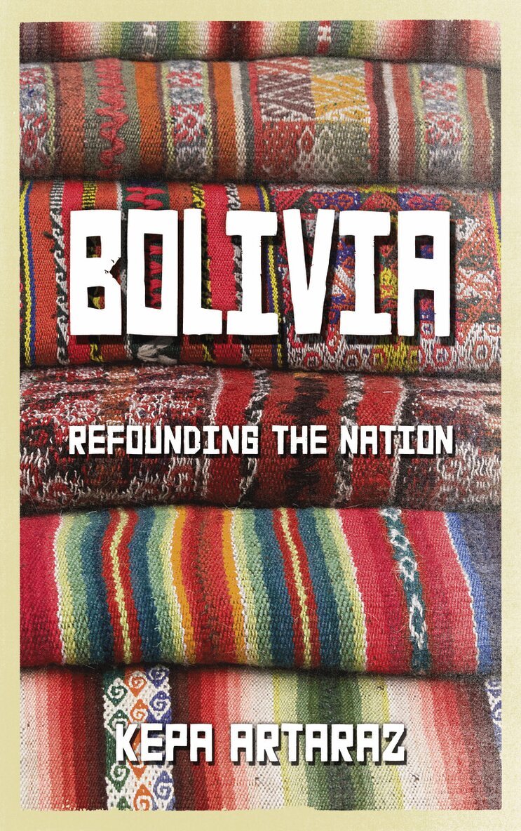 Kepa Artaraz - Bolivia, Inbunden. Tillgänglighet: Tillfälligt slut