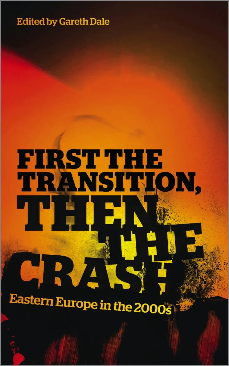 Gareth Dale - First the Transition, then the Crash, Inbunden. Tillgänglighet: Tillfälligt slut