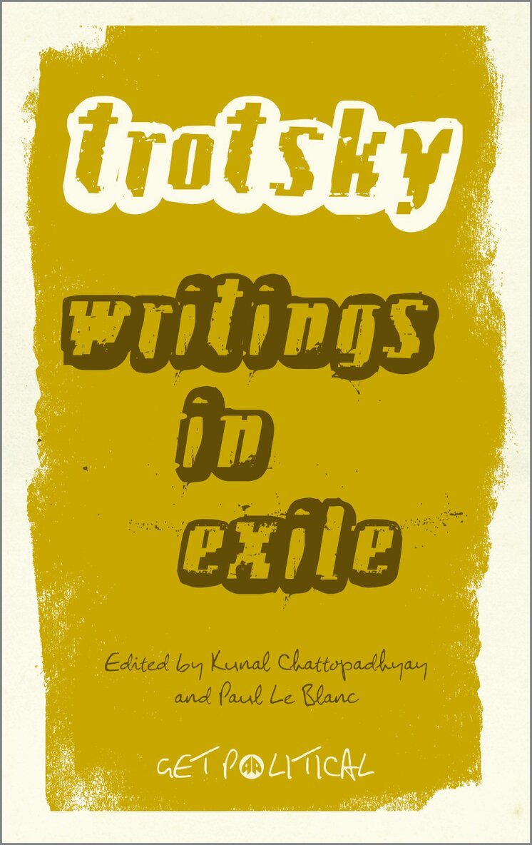 Leon Trotsky, Kunal Chattopadhyay, Paul Le Blanc incorrect - Leon Trotsky, Inbunden. Tillgänglighet: Tillfälligt slut