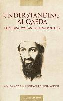 Mohammad-Mahmoud Ould Mohamedou - Understanding Al Qaeda: Changing War and Global Politics, Inbunden. Tillgänglighet: Tillfälligt slut