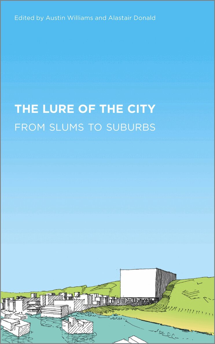 Austin Williams, Alastair Donald - Lure of the City, Inbunden. Tillgänglighet: Tillfälligt slut