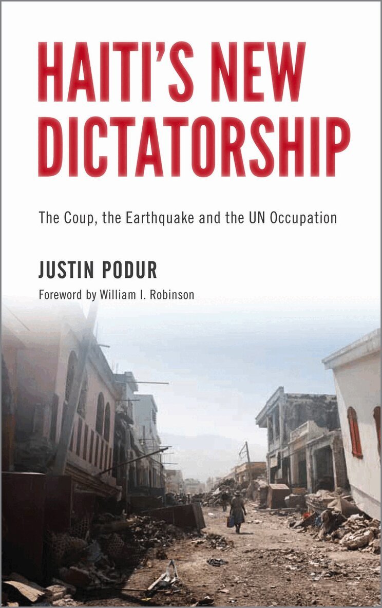 Justin Podur - Haiti's New Dictatorship, Inbunden. Tillgänglighet: Tillfälligt slut