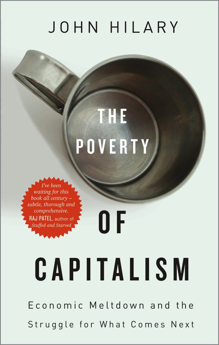 John Hilary - Poverty of Capitalism, Inbunden. Tillgänglighet: Tillfälligt slut