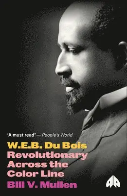 Bill V. Mullen - W.E.B. Du Bois, Inbunden. Tillgänglighet: Lägg i varukorg