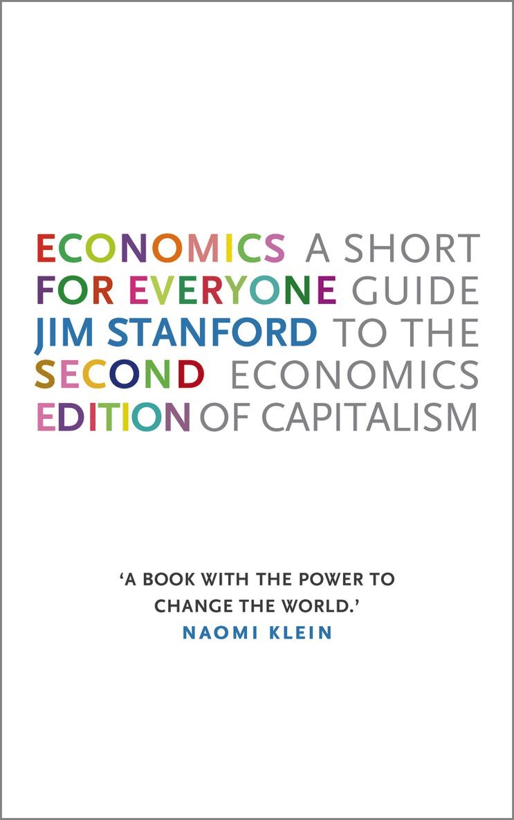 Jim Stanford - Economics for Everyone, Inbunden. Tillgänglighet: Tillfälligt slut