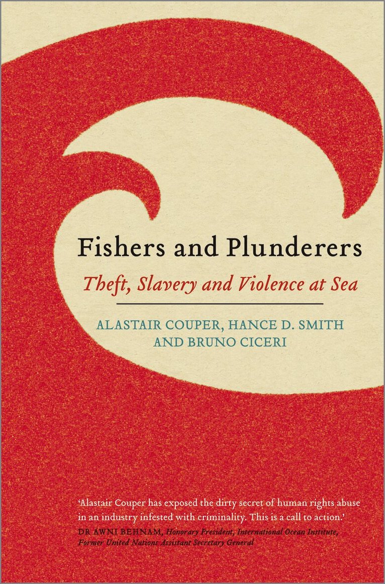 Alastair Couper, Hance D. Smith, Bruno Ciceri - Fishers and Plunderers, Häftad. Tillgänglighet: Tillfälligt slut