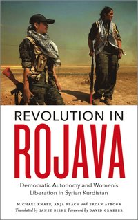 Revolution in Rojava