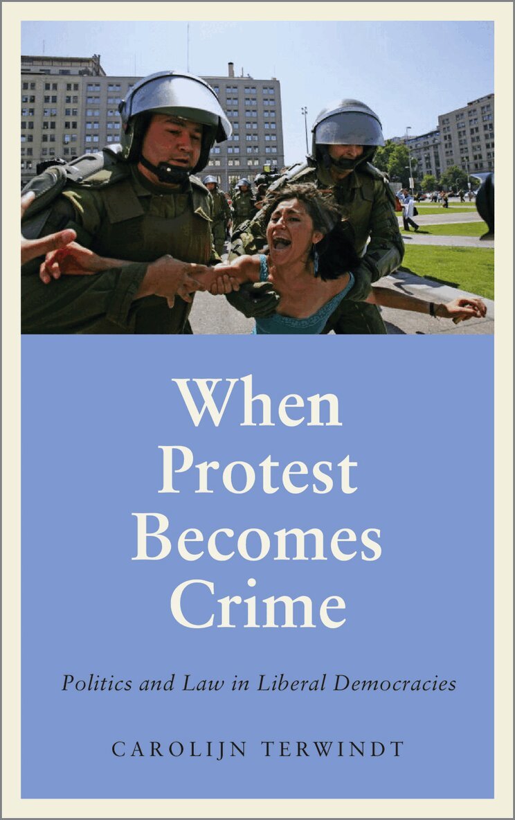 Carolijn Terwindt - When Protest Becomes Crime, Häftad