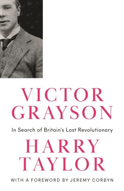 Harry Taylor - Victor Grayson, E-bok