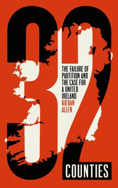 Kieran Allen - 32 Counties, E-bok