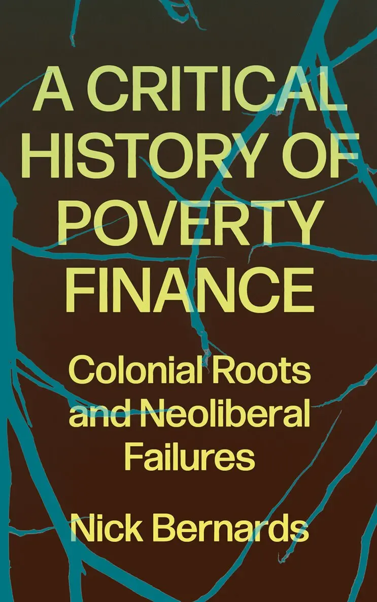 Nick Bernards - Critical History of Poverty Finance, Häftad. Tillgänglighet: Lägg i varukorg
