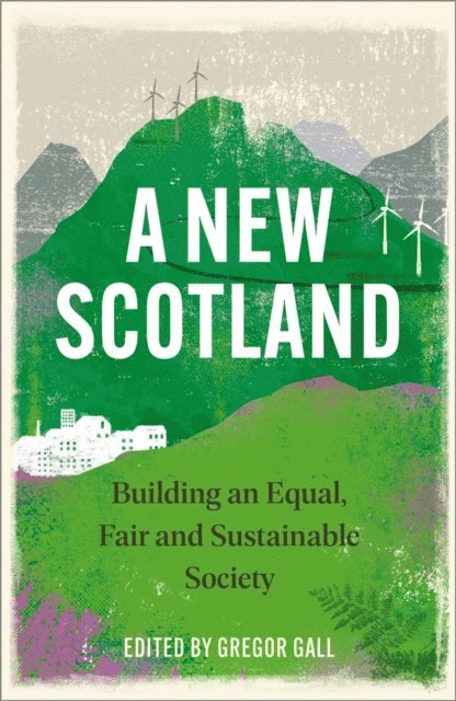 Gregor Gall - New Scotland, E-bok