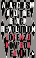 Anarchism and the Black Revolution