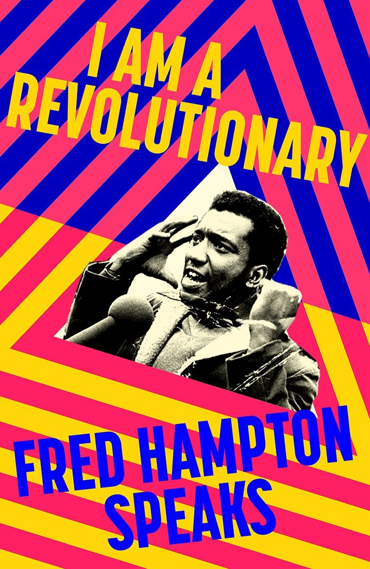 Fred Hampton, Fred Hampton Jr., Bedour Alagraa - I Am A Revolutionary, Häftad. Tillgänglighet: Kommande