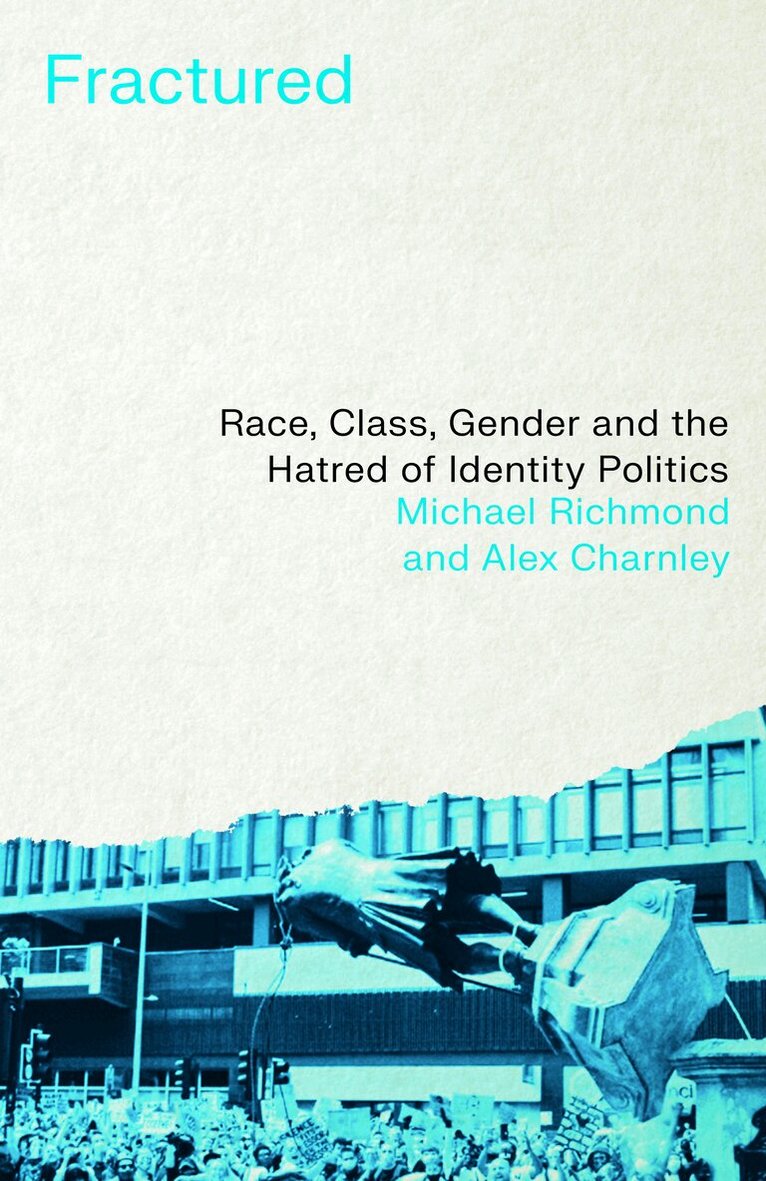 Michael Richmond, Alex Charnley - Fractured, Inbunden