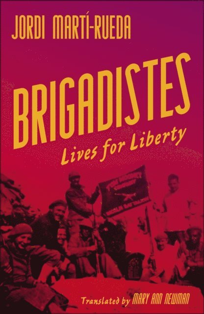 Jordi Marti-Rueda - Brigadistes, E-bok