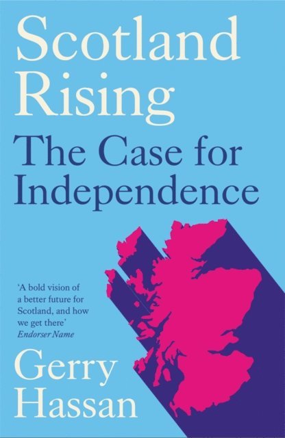 Gerry Hassan - Scotland Rising, E-bok