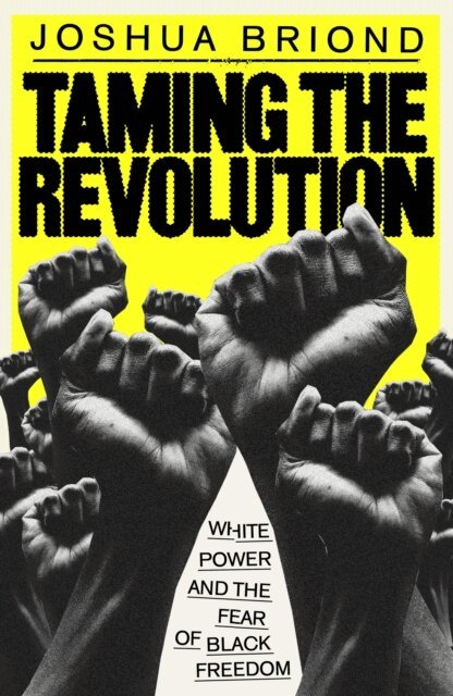 Joshua Briond - Taming the Revolution, E-bok. Tillgänglighet: Kommande
