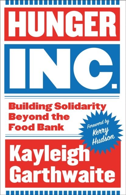 Kayleigh Garthwaite - Hunger Inc., E-bok