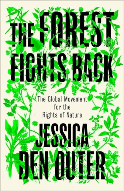 Jessica den Outer - Forest Fights Back, E-bok