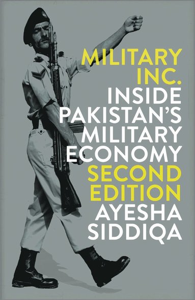 Military Inc. av Ayesha Siddiqa