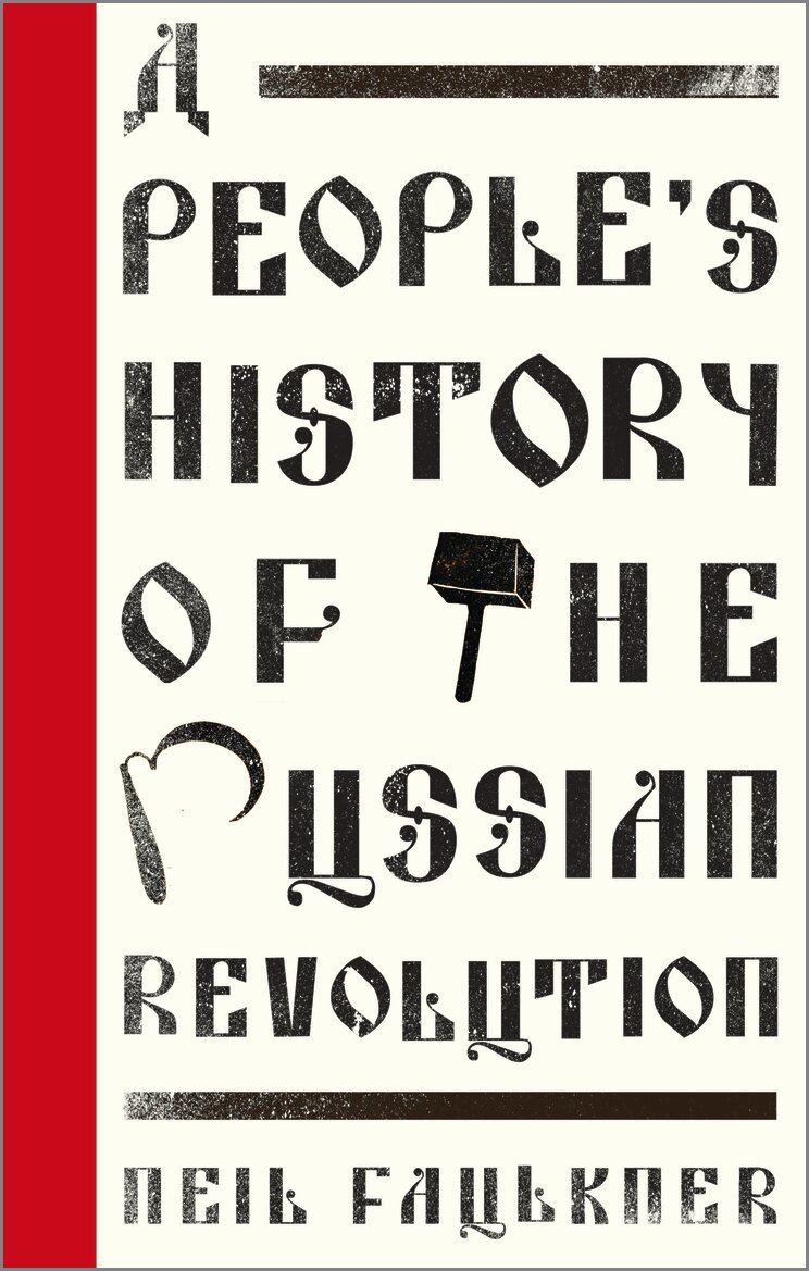 Neil Faulkner - People's History of the Russian Revolution, Inbunden. Tillgänglighet: Tillfälligt slut