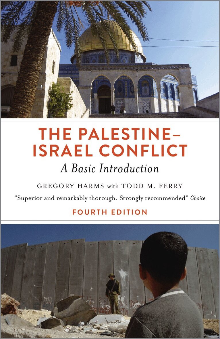 Gregory Harms, Todd M. Ferry - Palestine-Israel Conflict, Häftad