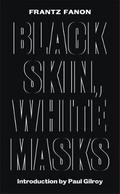 Black Skin, White Masks