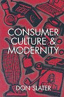 Consumer Culture and Modernity