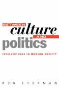 Between Culture and Politics