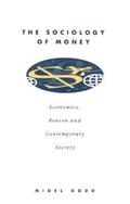The Sociology of Money