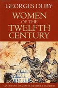 Women of the Twelfth Century, Eleanor of Aquitaine and Six Others