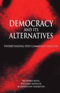 Democracy and its Alternatives