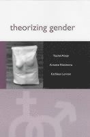 Theorizing Gender