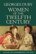 Women of the Twelfth Century, Remembering the Dead