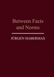 Between Facts and Norms