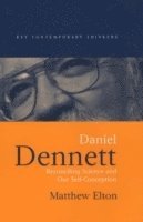 Matthew Elton - Daniel Dennett, Inbunden