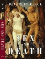 Sex and Death - A Reappraisal of Human Morality