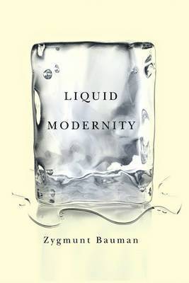 Zygmunt Bauman - Liquid Modernity, Häftad