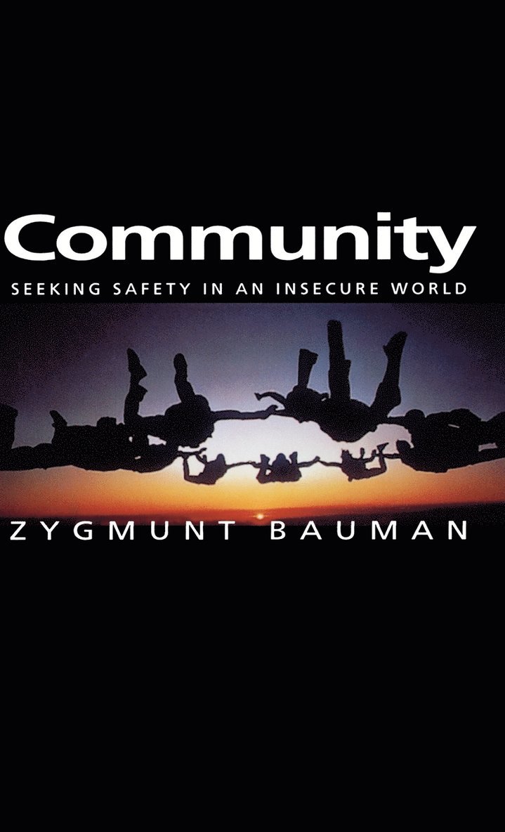 Zygmunt Bauman - Community, Inbunden