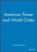 American Power and World Order