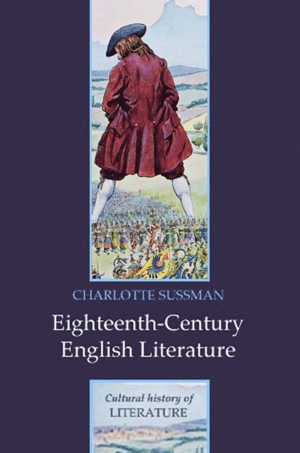 Charlotte Sussman - Eighteenth Century English Literature, E-bok