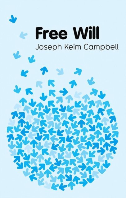 Joseph Keim Campbell - Free Will, E-bok
