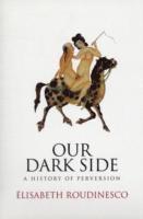 Our Dark Side
