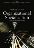 Organizational Socialization - Joining and Leaving Organizations