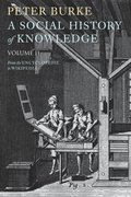 A Social History of Knowledge II