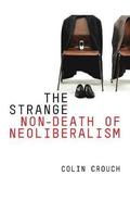 Strange Non-death of Neo-liberalism